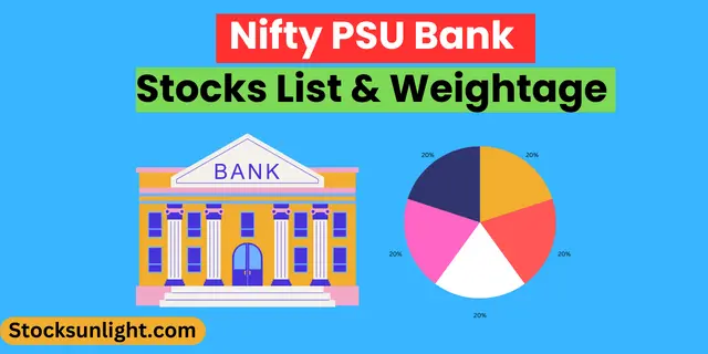 Nifty PSU Bank Stocks List Weightage With Share Price 2024